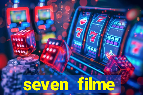 seven filme completo dublado